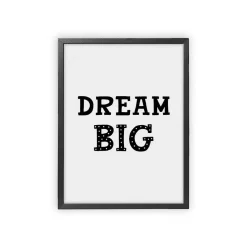 Dream Big Poster
